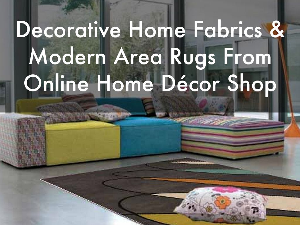 Decorative Home Fabrics Modern Area Rugs From Online Slide Notes