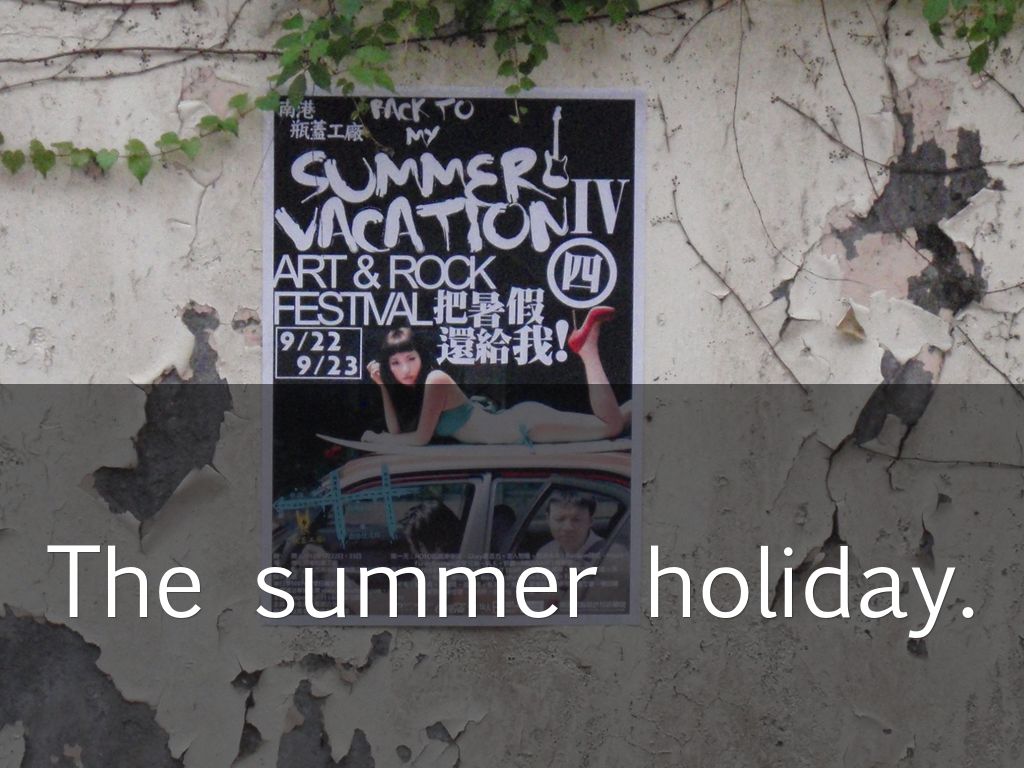 The Summer Holiday
