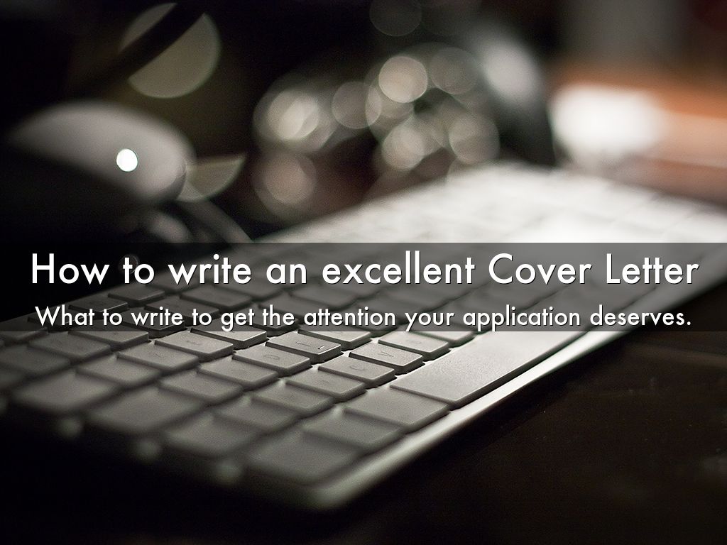 How to write an excellent Cover Letter
