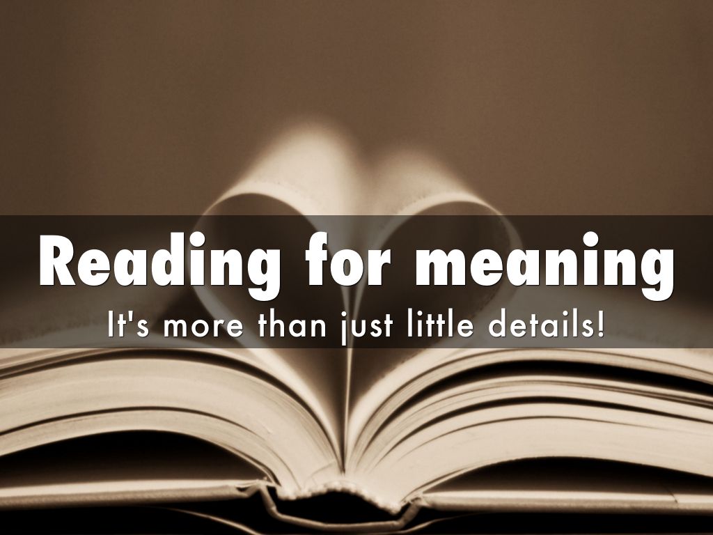 Reading for meaning by Katherine E