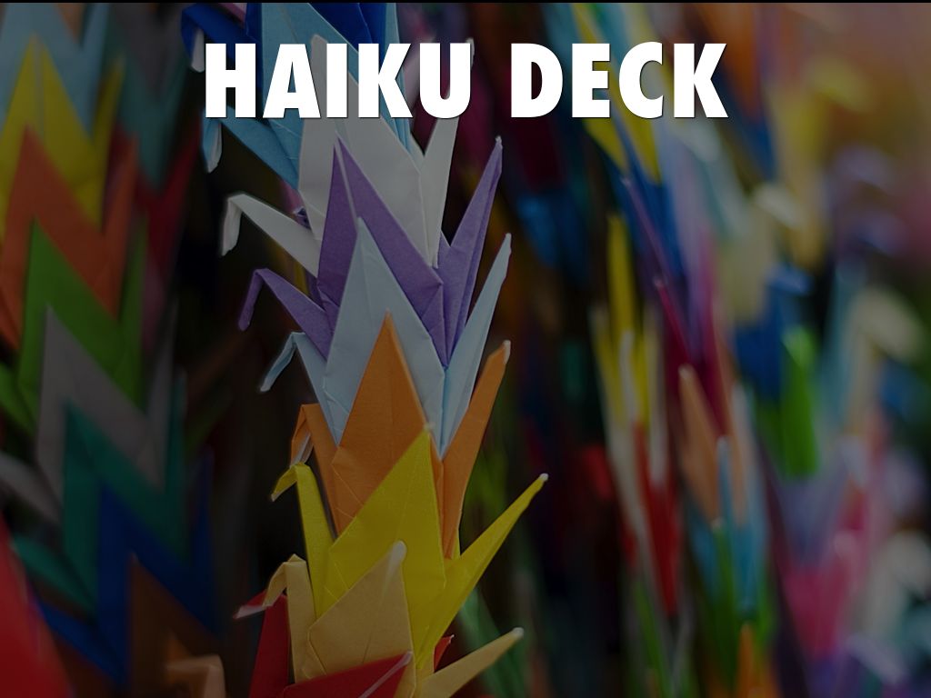 ¿Qué es Haiku Deck?