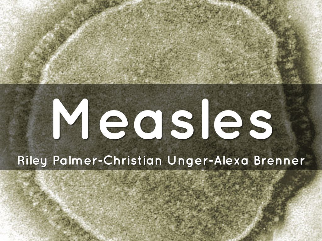Copy of Measles