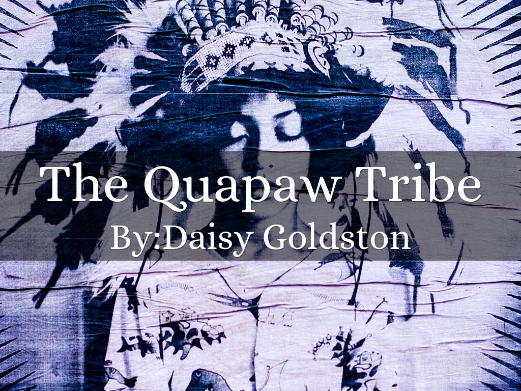 The Quapaw Tribe