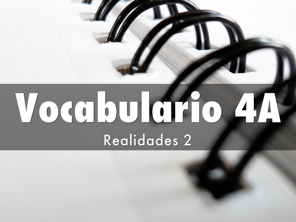 Vocabulario 4A