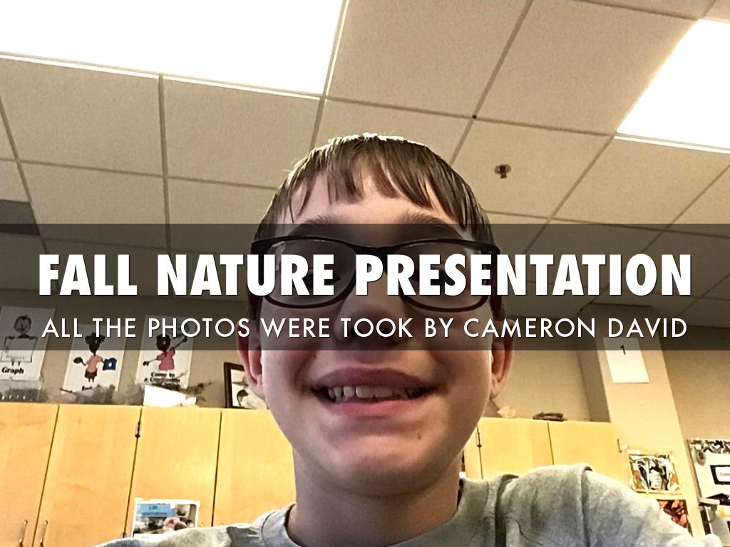 Fall Nature Presentation 