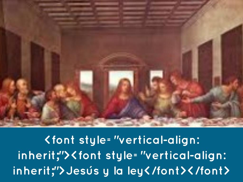 <font style="vertical-align: inhent style="vertical-align: inherit;">Jesús y la ley</font></font>