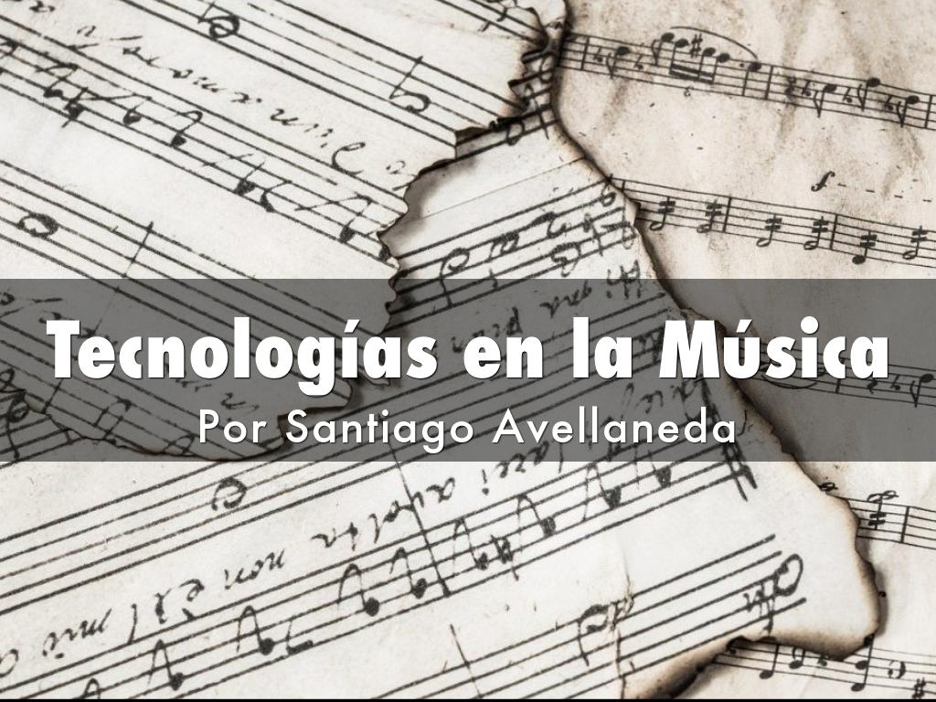 Tecnologías en la Música