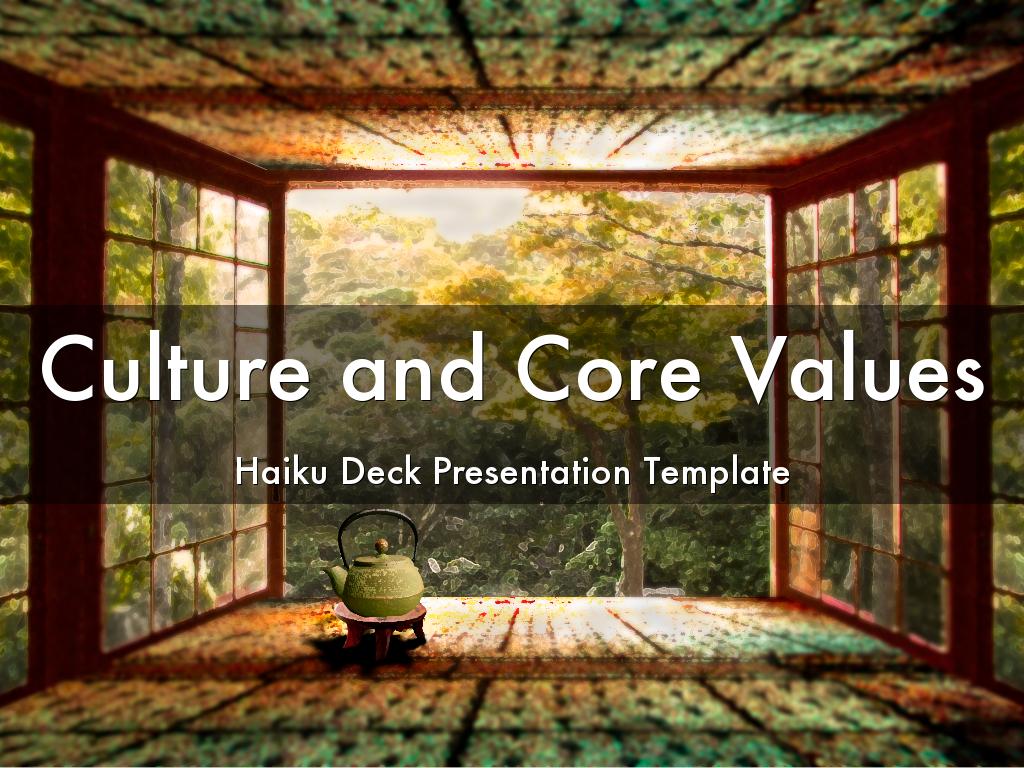 Copia de Culture and Core Values Haiku Deck Presentation Template