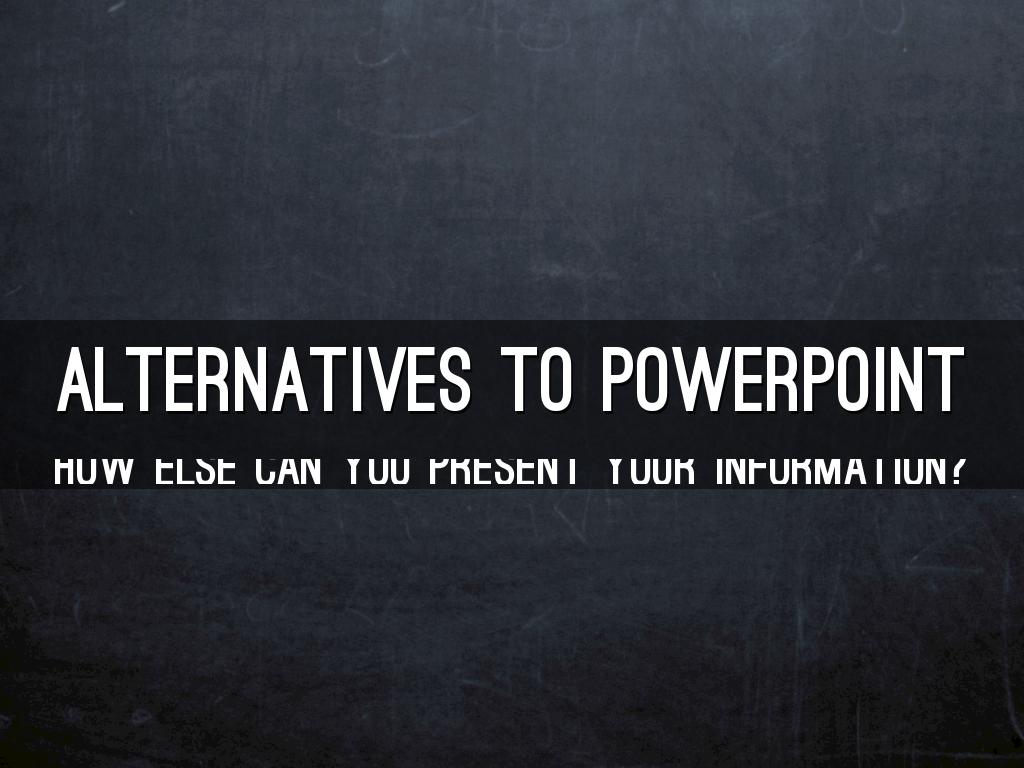 Alternatives to PowerPoint