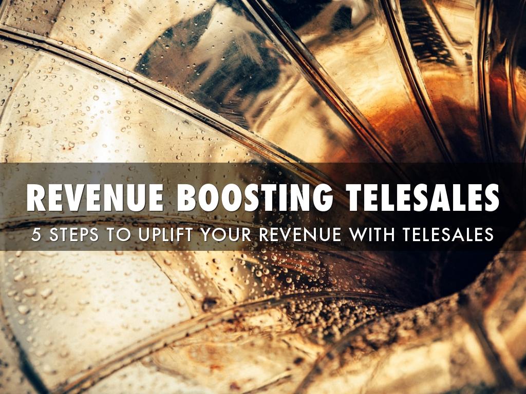 REVENUE BOOSTING TELESALES