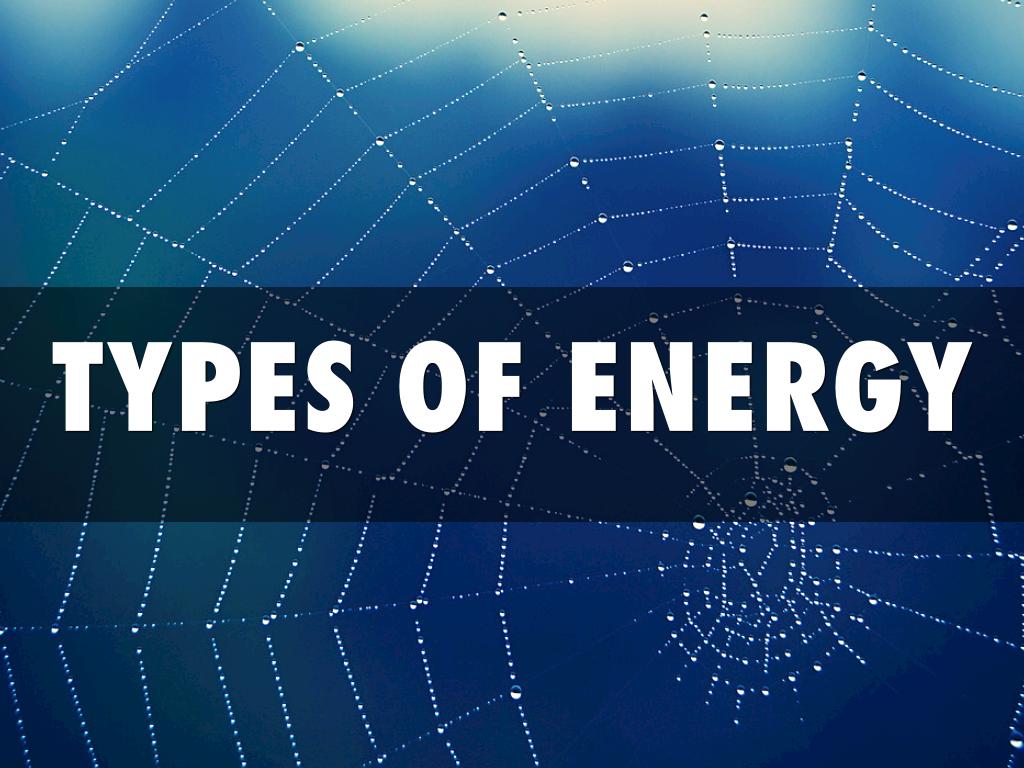 Types Of Energy 