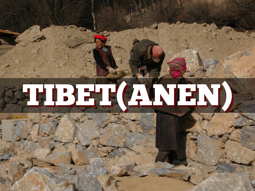Tibet(anen)