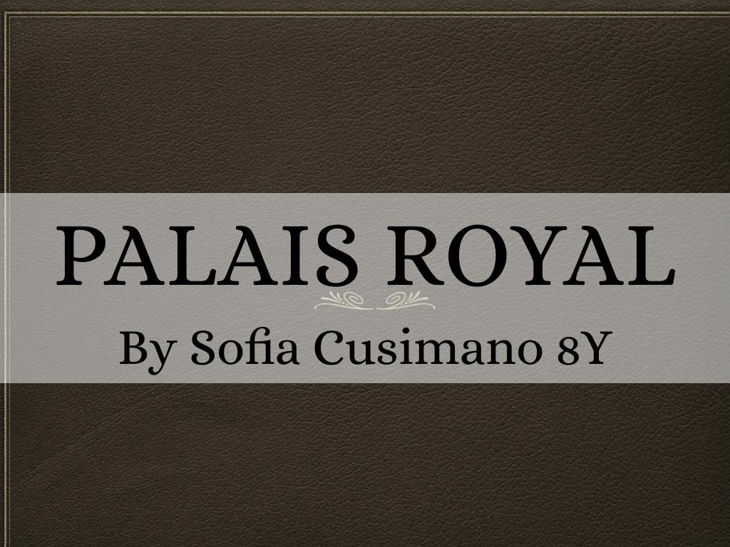 Palais Royals