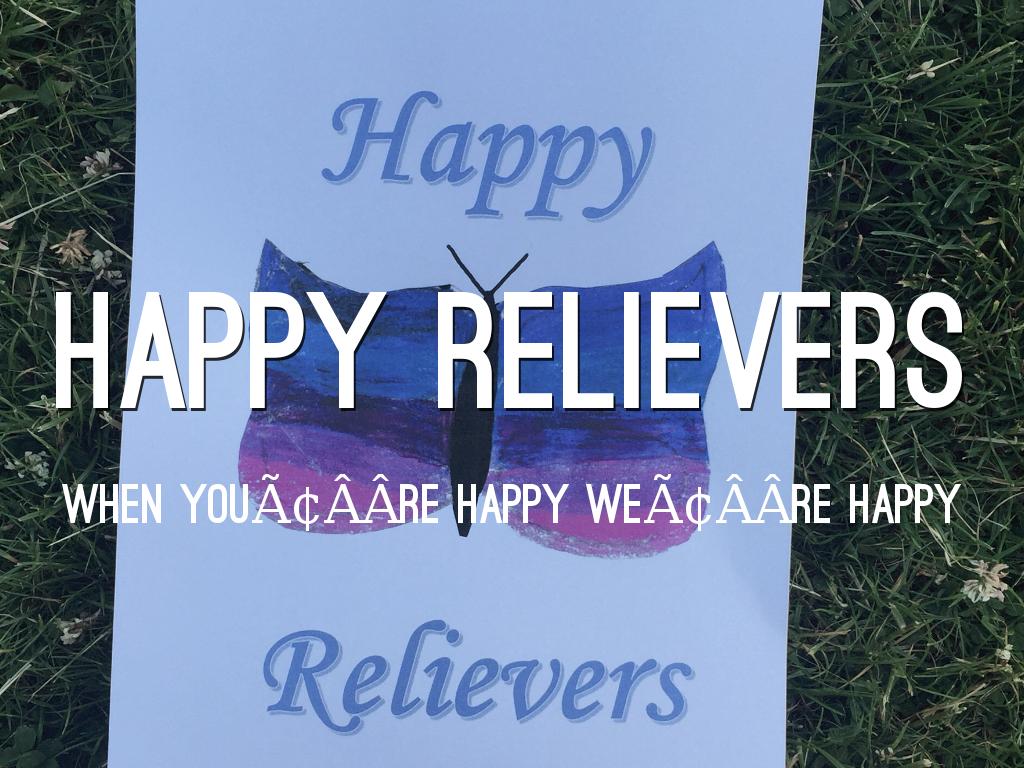 Copy of Copy of happy relievers