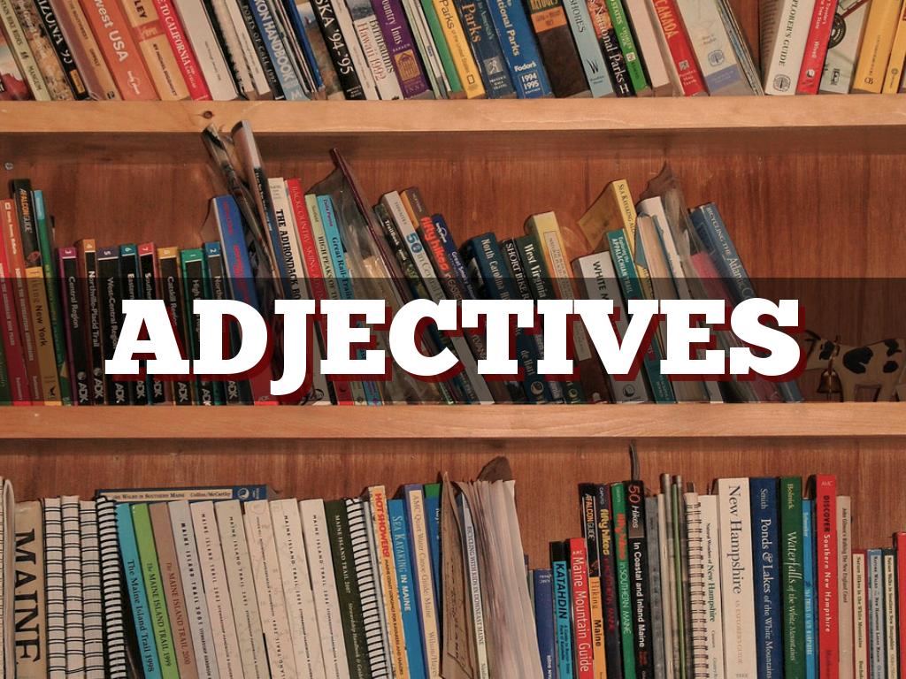 Adjectives
