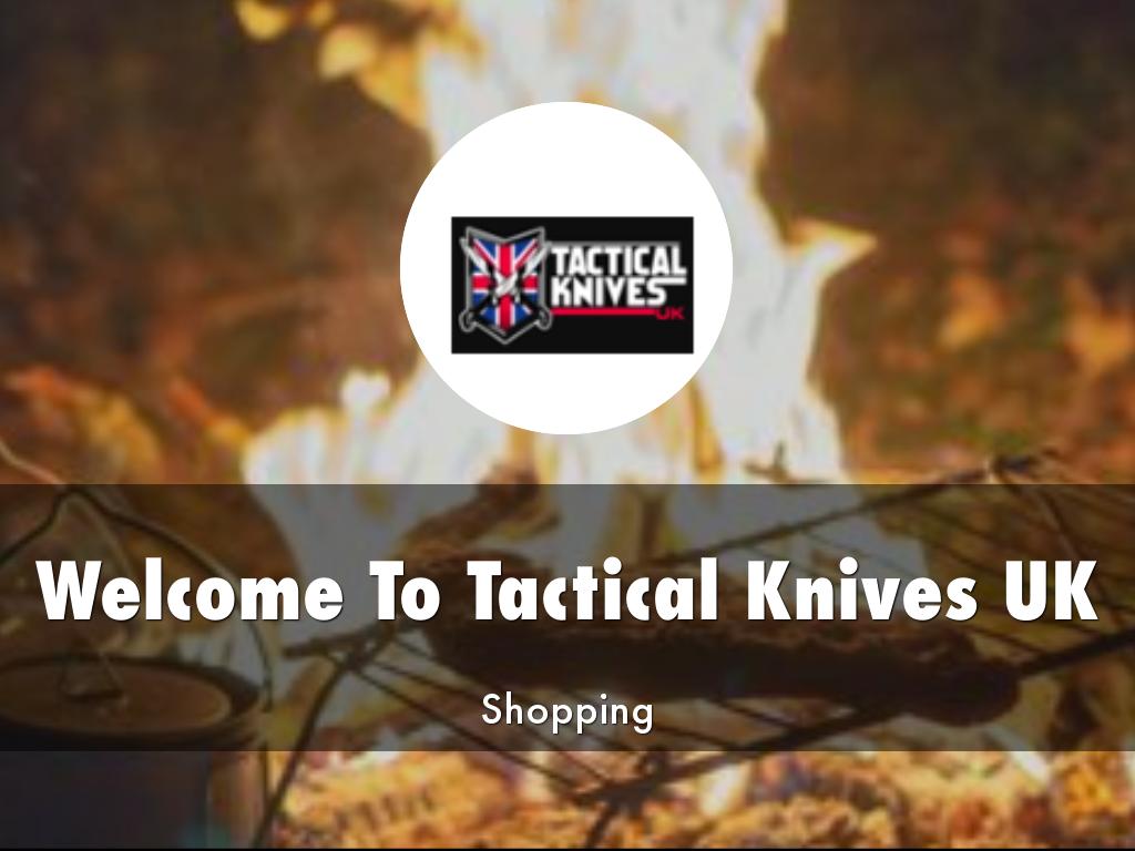 Tactical Knives UK Presentation