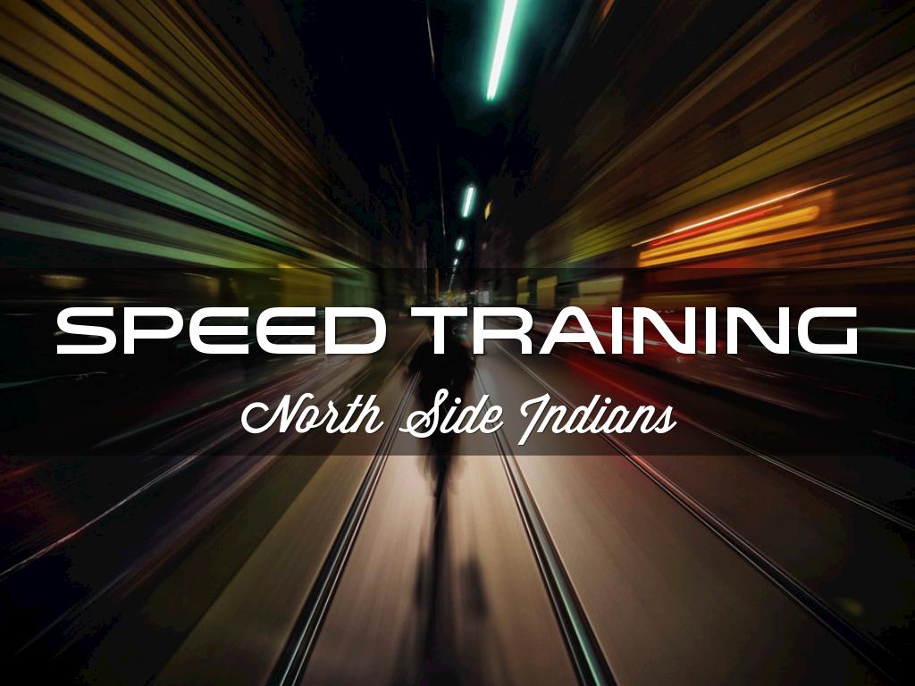 Speed Training