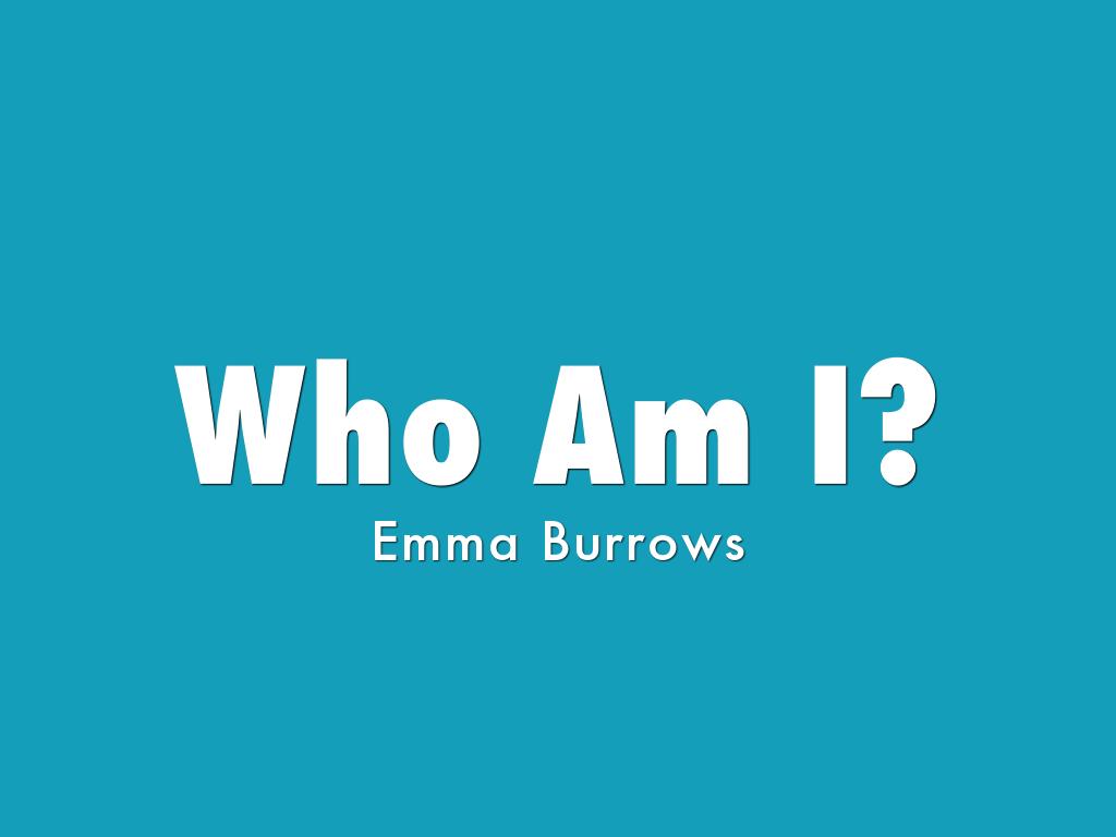 Who Am I?