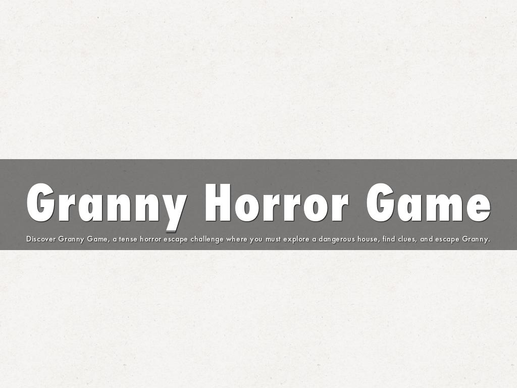 Granny Horror Game