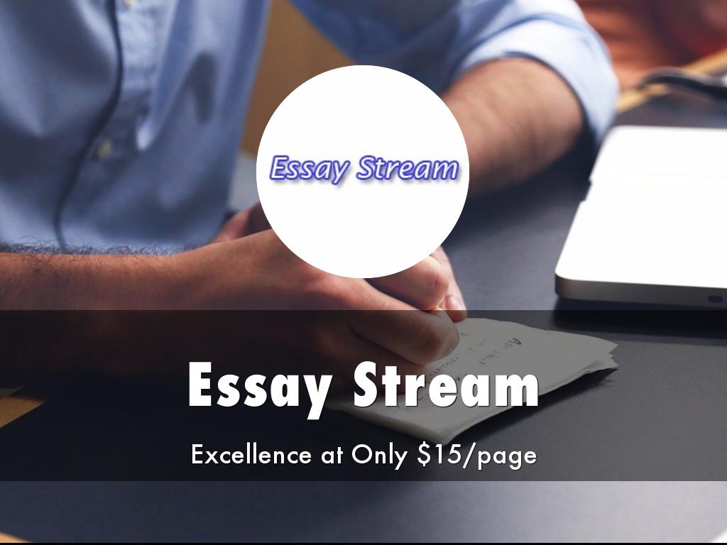 Essay Stream Presentation