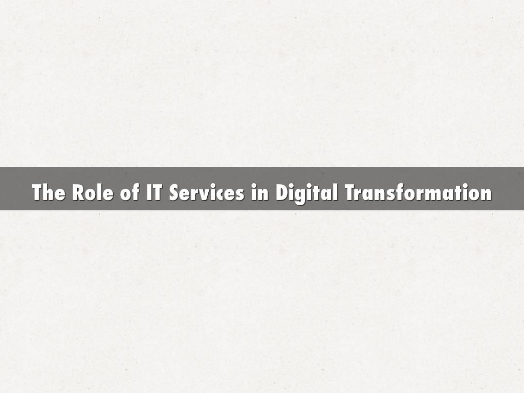 The Role of IT Services in Digital Transformation