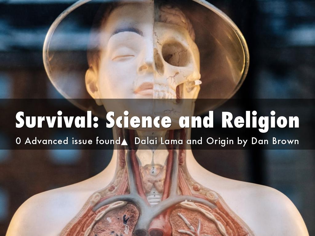Survival: Science and Religion