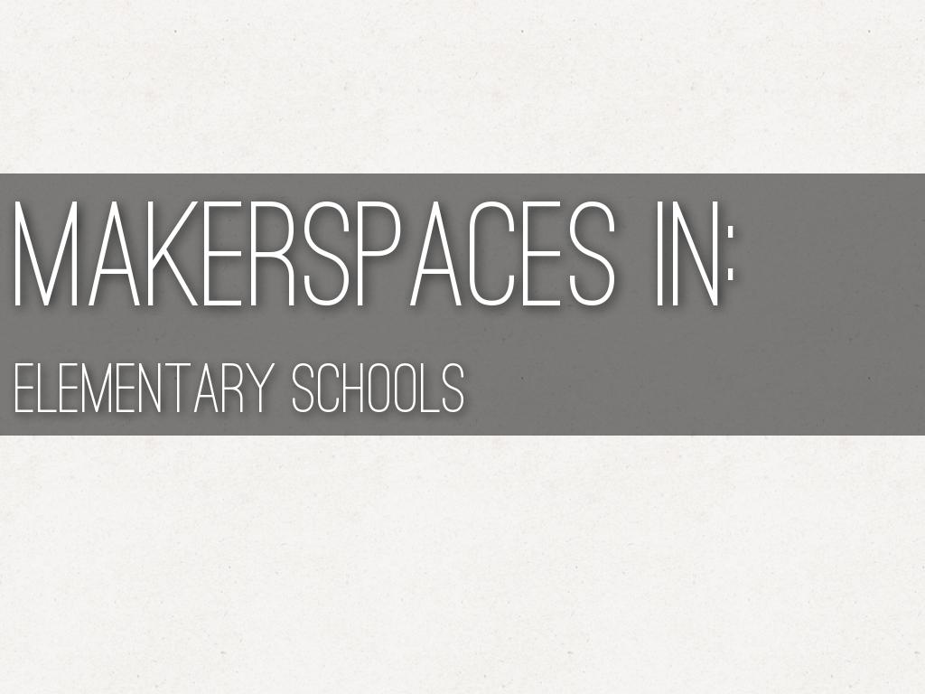 Makerspaces in: