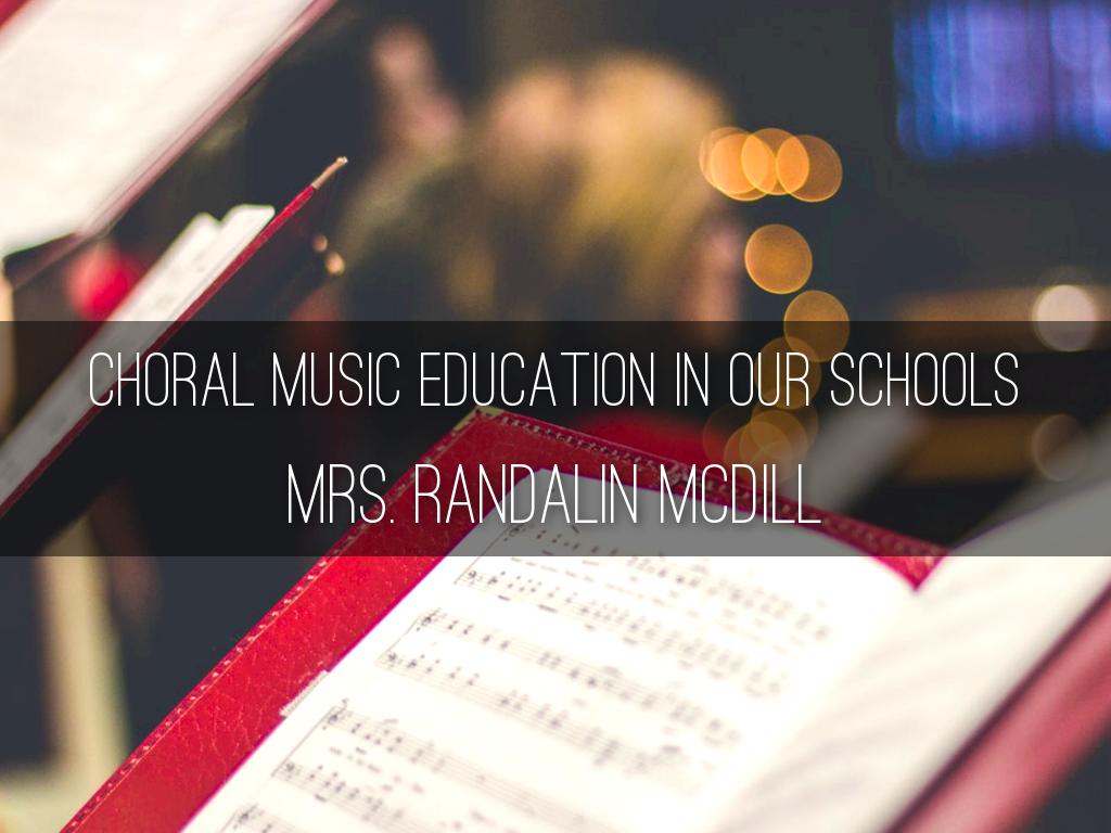 Choral Music Education in Our Schools