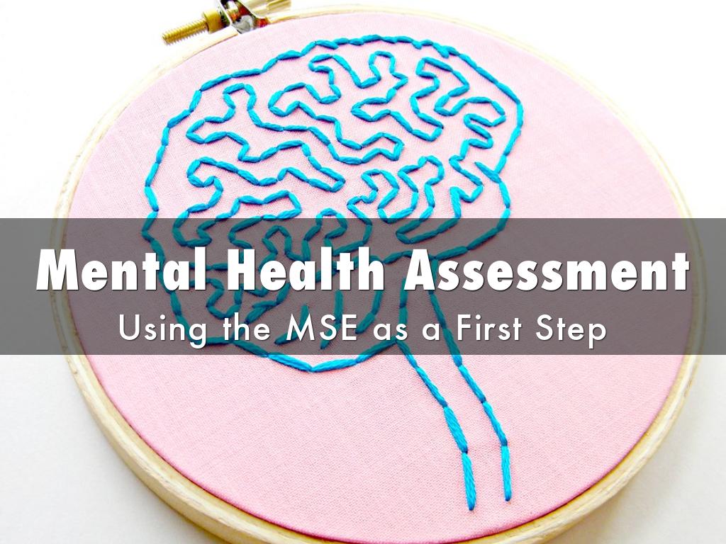 Mental Health Assessment and the MSE (DRAFT)