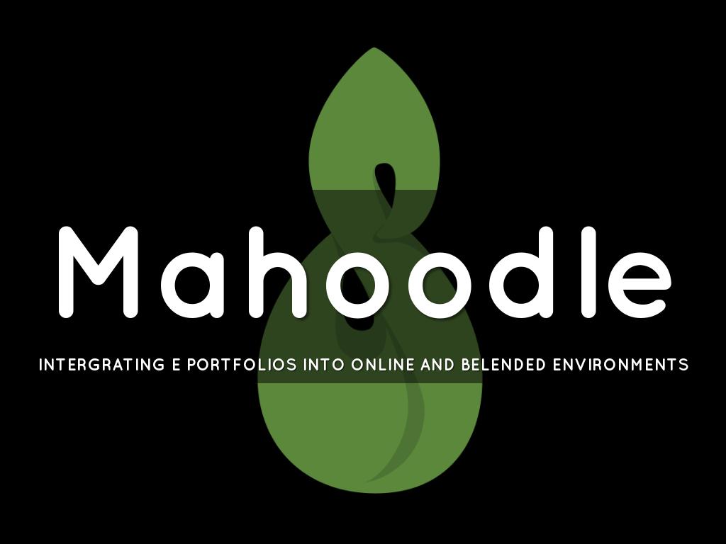 Mahoodle Moodle and Mahara