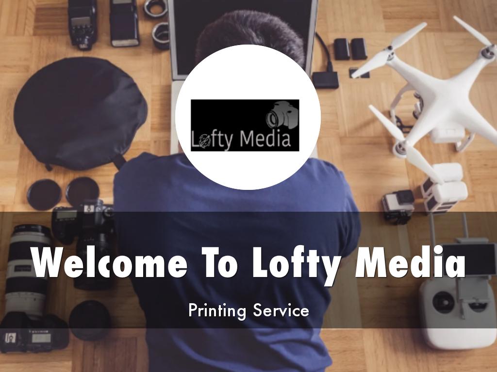 Lofty Media Presentation