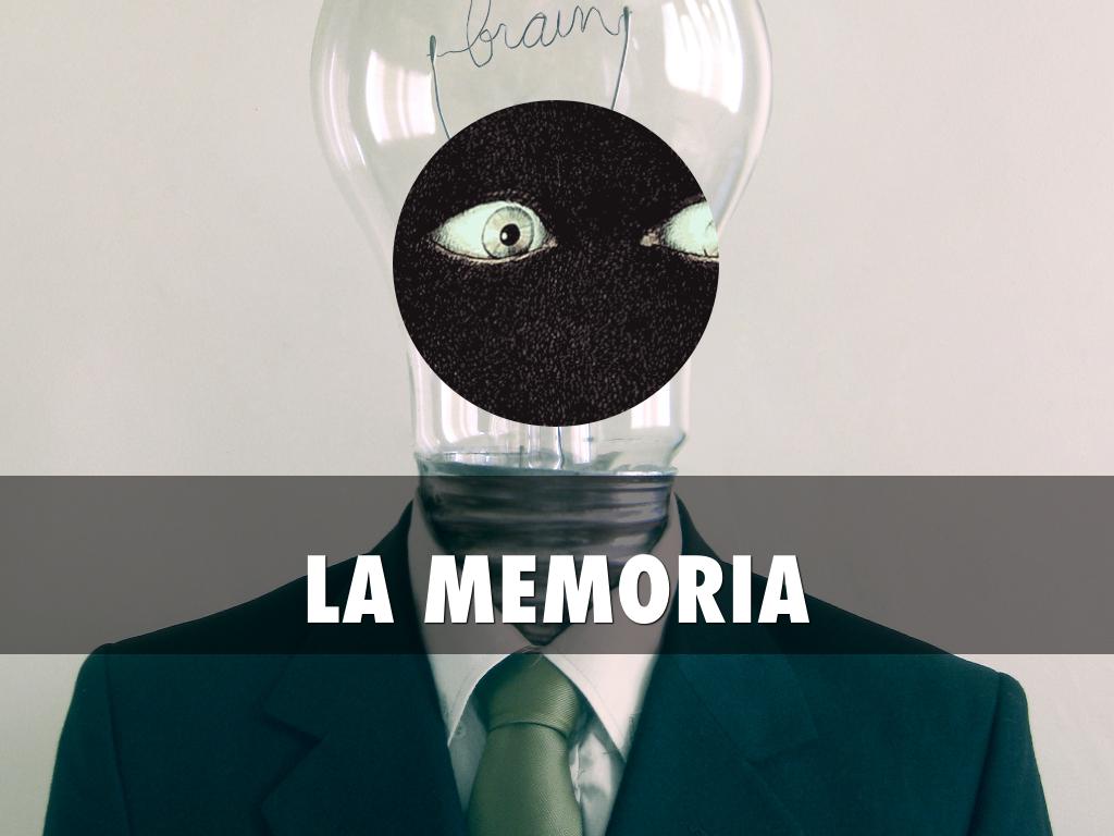 LA MEMORIA