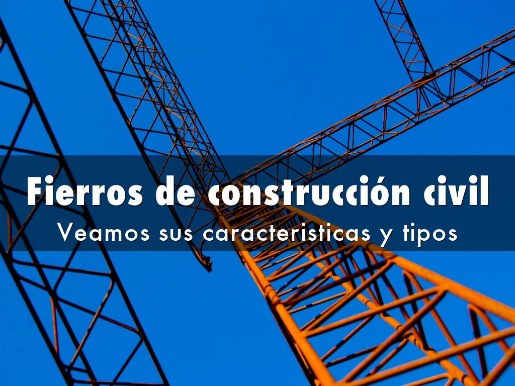 Fierros de construcción civil