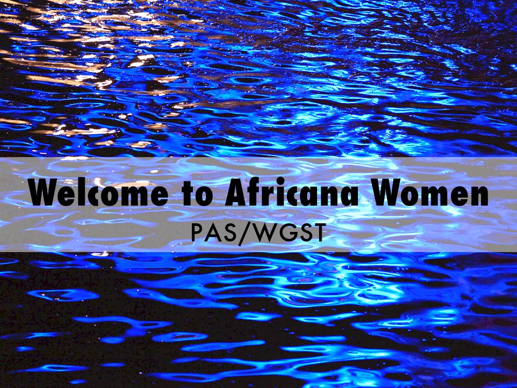 Welcome to Africana Women