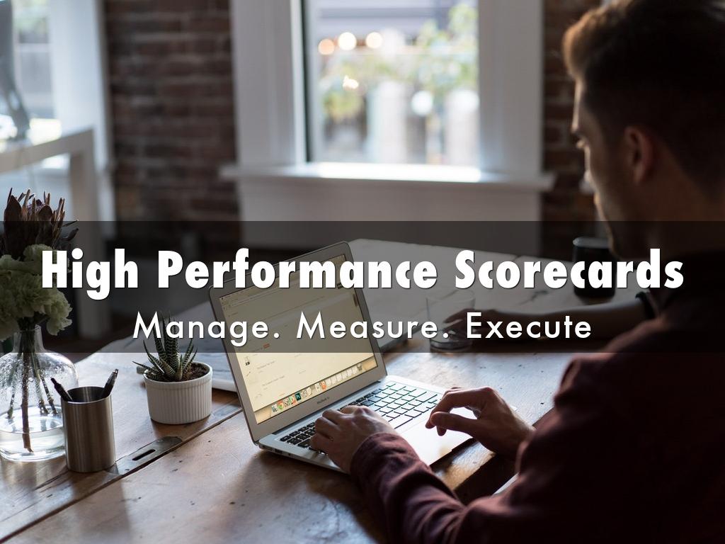 High Performance Scorecards