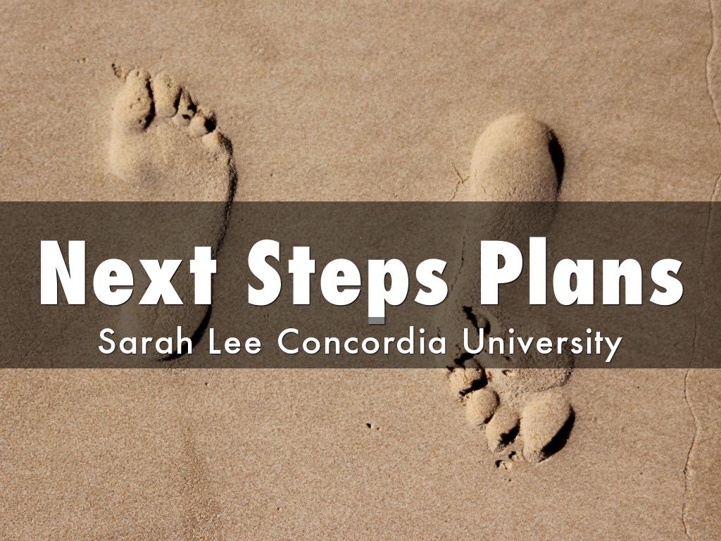Next Steps Plans