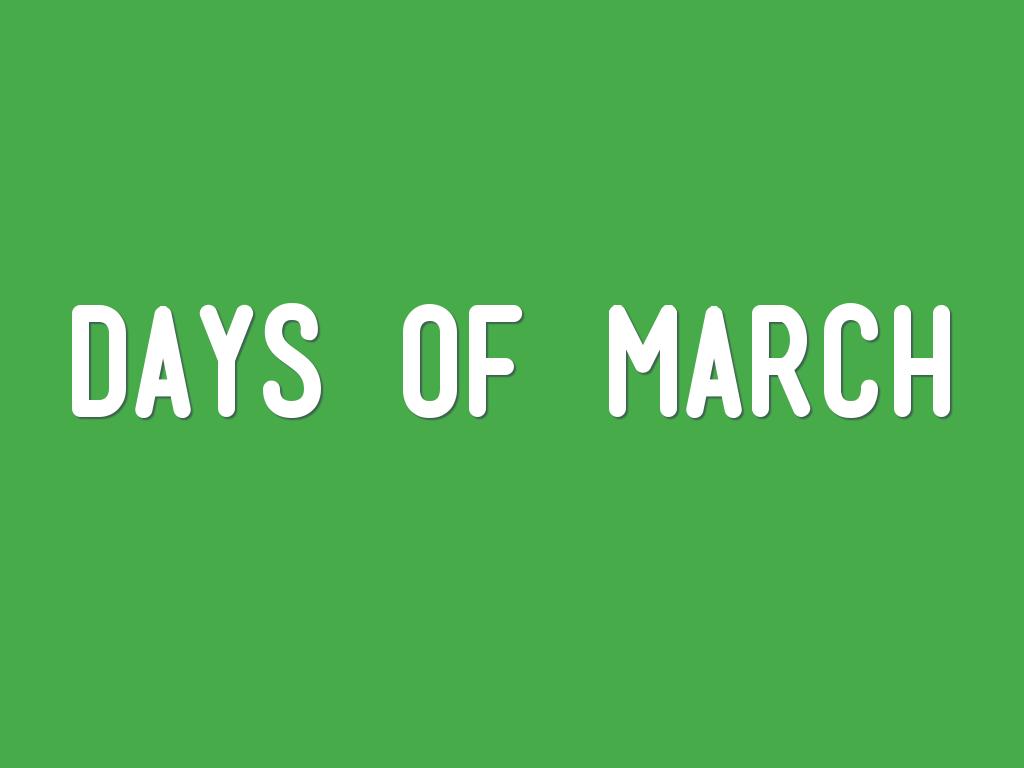 Days Of March 