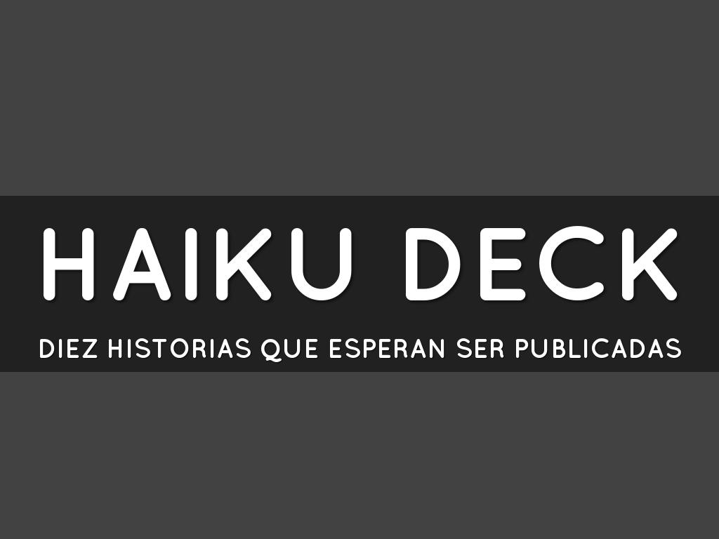 Haiku Deck en acciÃ³n