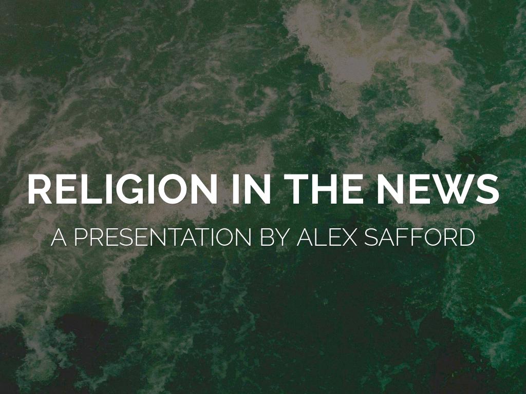 RELIGION IN THE NEWS