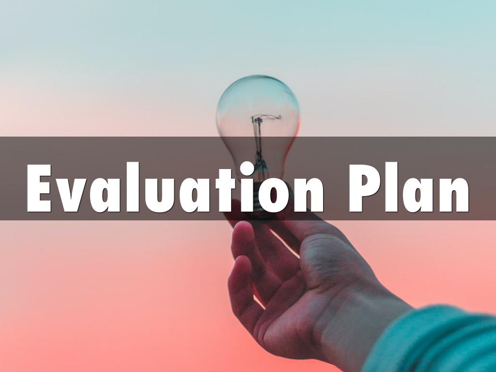 Evaluation Plan