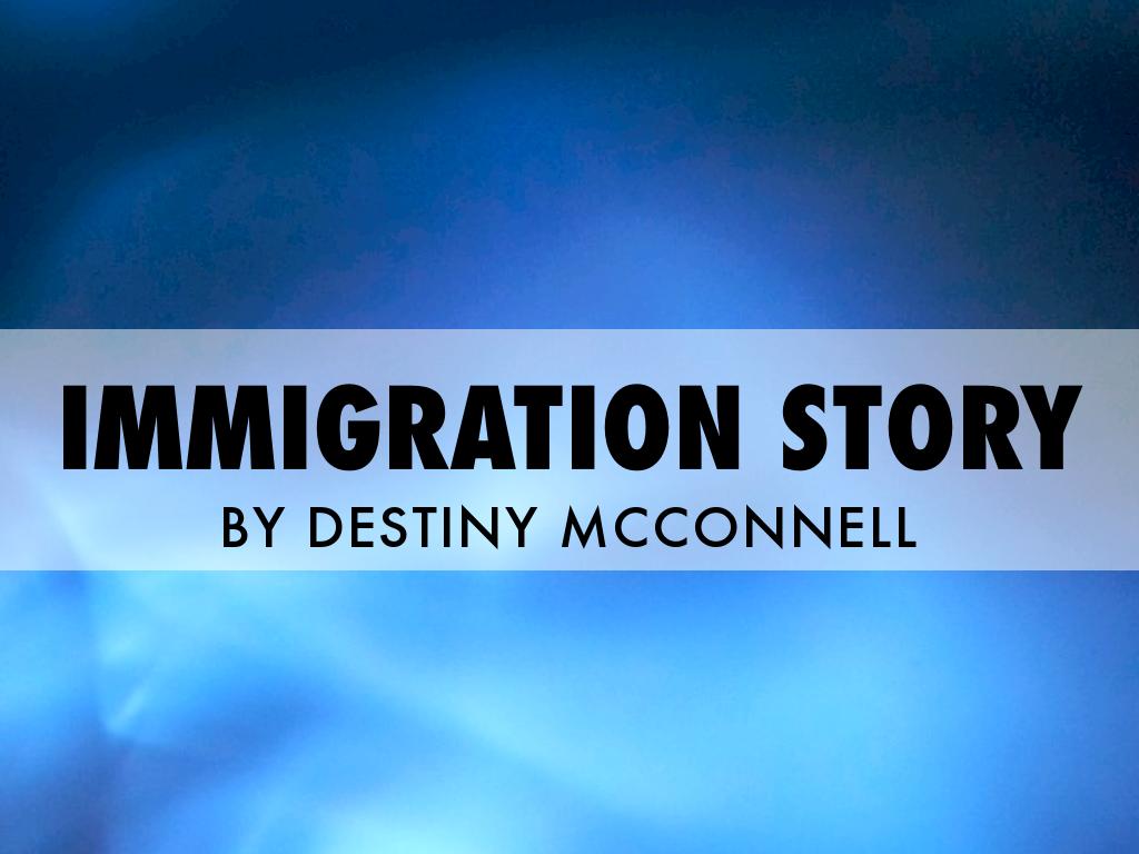 Immigration Story