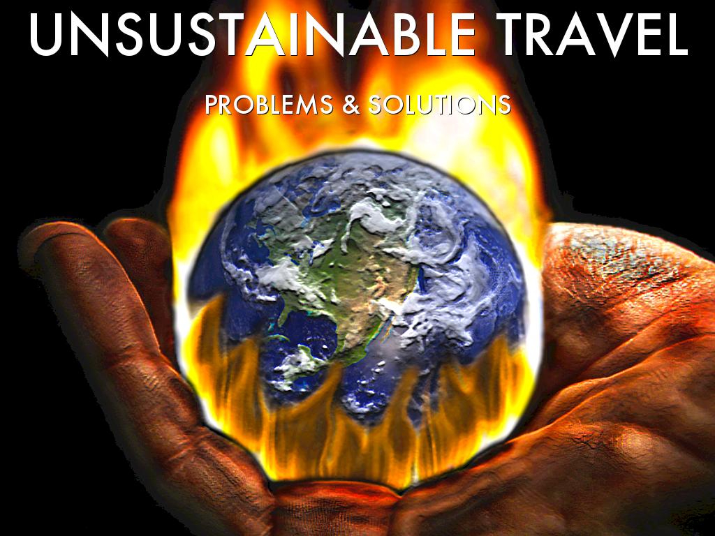 CT - Unsustainable Travel; Problems & Solutions