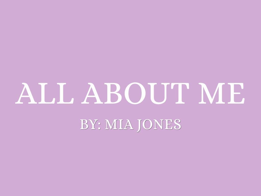 All About Me - Mia Jones
