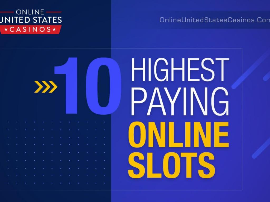   10 Highest Paying Online Slots