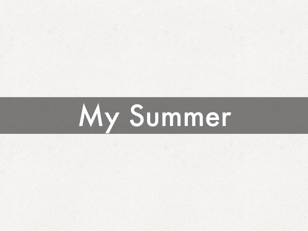 My Summer