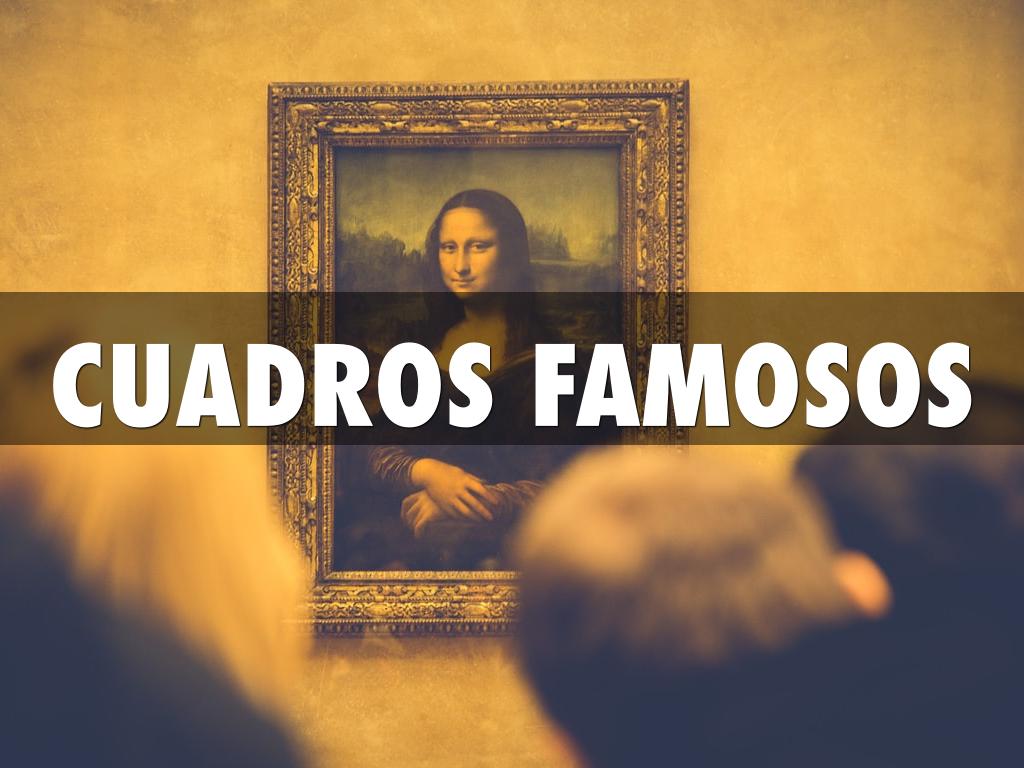 CUADROS FAMOSOS