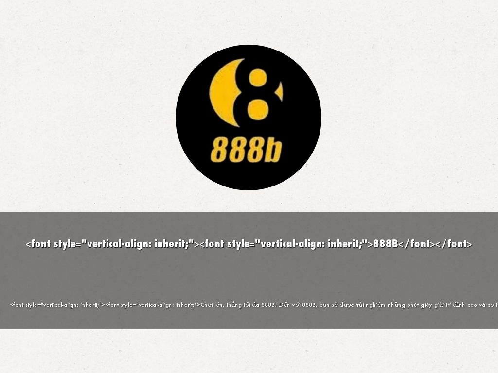 <font style="vertical-align: inherit;"><font style="vertical-align: inherit;">888B</font></font>