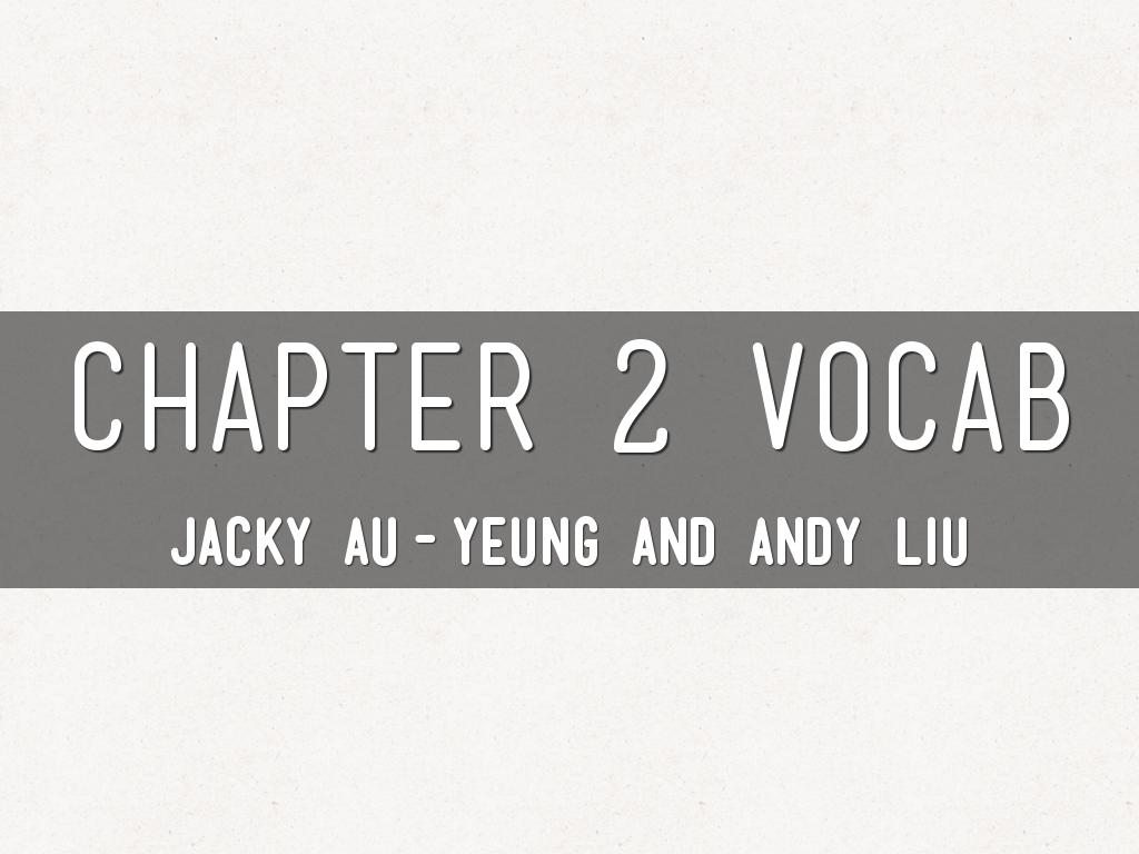 Chapter 2 Vocab