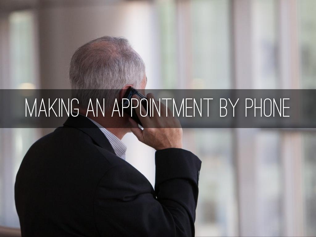 making an appointment by phone