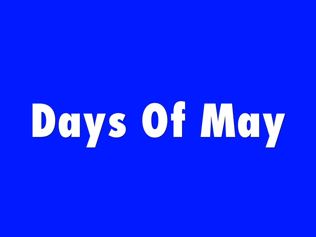Days Of May 